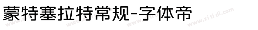 蒙特塞拉特常规字体转换