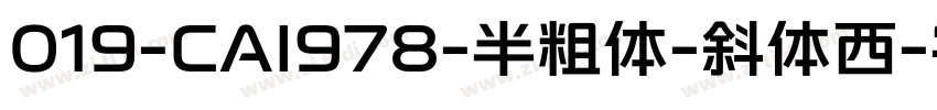 019-CAI978-半粗体-斜体西字体转换