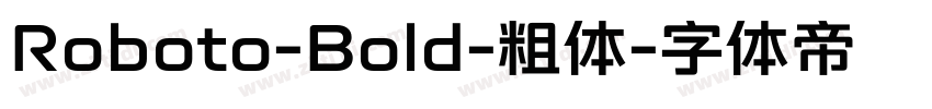 Roboto-Bold-粗体字体转换