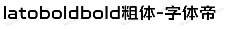 latoboldbold粗体字体转换