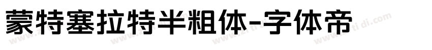 蒙特塞拉特半粗体字体转换