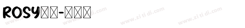 Rosy明芳字体转换