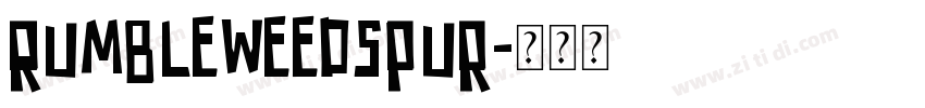 RumbleweedSpur字体转换