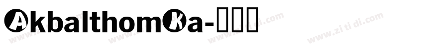 AkbalthomKa字体转换