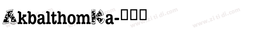 AkbalthomKa字体转换