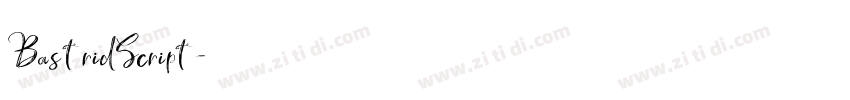 BastridScript字体转换 BastridScript字体转换
