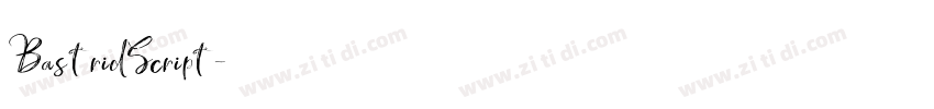 BastridScript字体转换 BastridScript字体转换
