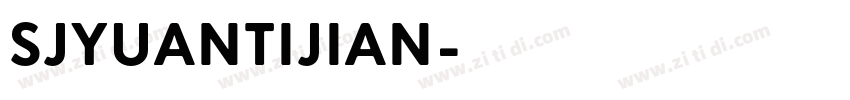 SJyuantijian字体转换