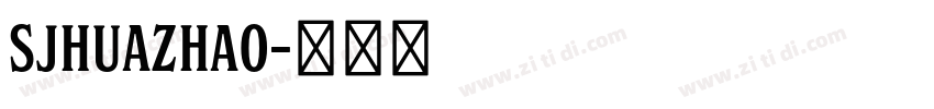 SJhuazhao字体转换