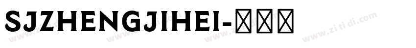 SJzhengjihei字体转换