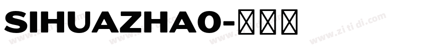 SIhuazha0字体转换