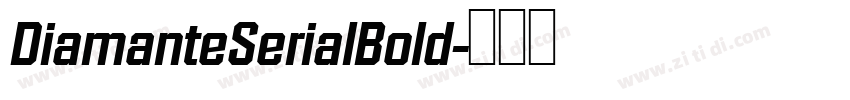 DiamanteSerialBold字体转换