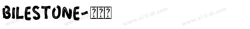 Bilestone字体转换