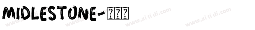Midlestone字体转换