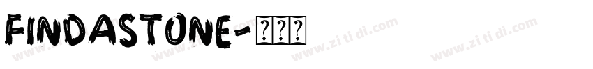 Findastone字体转换