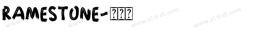 Ramestone字体转换