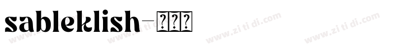 sableklish字体转换