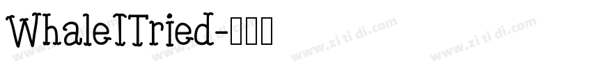 WhaleITried字体转换