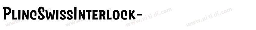 PlincSwissInterlock字体转换 PlincSwissInterlock字体转换