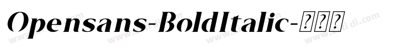 Opensans-BoldItalic字体转换