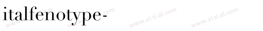 italfenotype字体转换