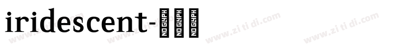 iridescent字体转换