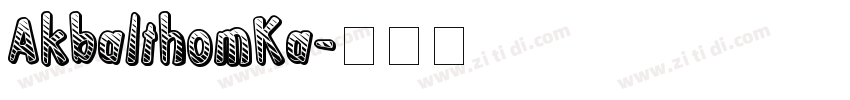 AkbalthomKa字体转换