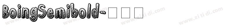 BoingSemibold字体转换 BoingSemibold字体转换