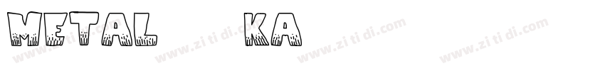 metal15ka字体转换