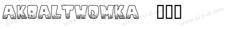 AkbalthomKa字体转换