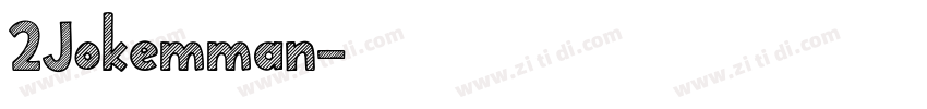 2Jokemman字体转换