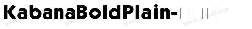 KabanaBoldPlain字体转换