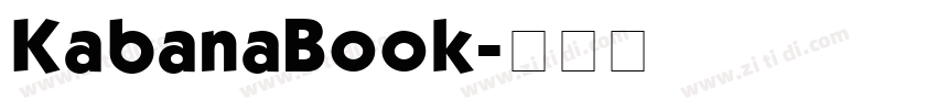 KabanaBook字体转换