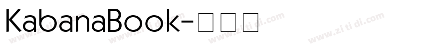 KabanaBook字体转换