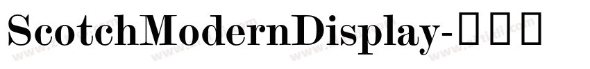 ScotchModernDisplay字体转换