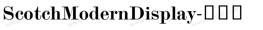 ScotchModernDisplay字体转换
