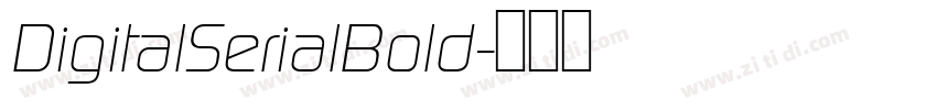 DigitalSerialBold字体转换