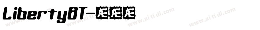 LibertyBT字体转换