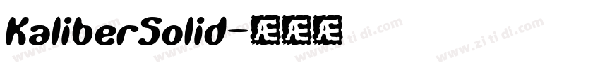 kaliberSolid字体转换