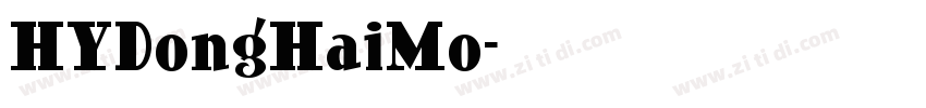 HYDongHaiMo字体转换