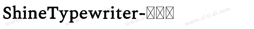 ShineTypewriter字体转换