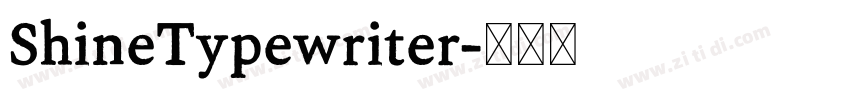 ShineTypewriter字体转换