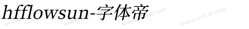 hfflowsun字体转换