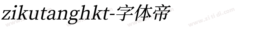 zikutanghkt字体转换