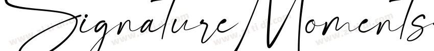 SignatureMoments字体转换