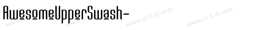 AwesomeUpperSwash字体转换