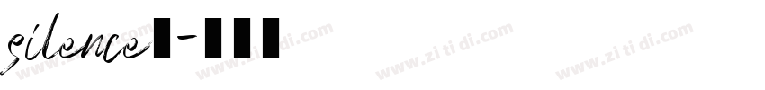 silence呗字体转换