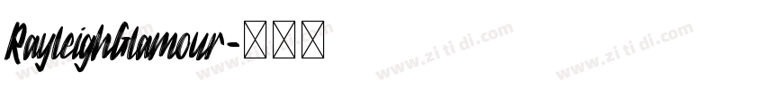 RayleighGlamour字体转换