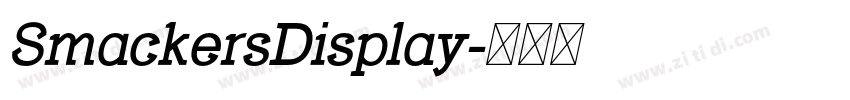 SmackersDisplay字体转换 SmackersDisplay字体转换