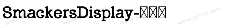SmackersDisplay字体转换 SmackersDisplay字体转换